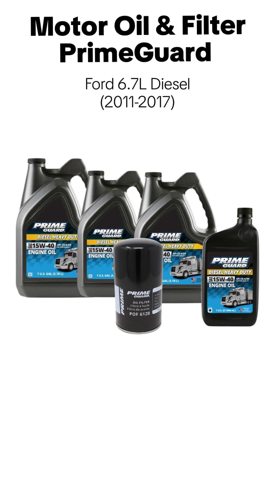 Prime Guard Engine Oil & Filter Kit – Ford 6.7L Diesel (2011–2017)